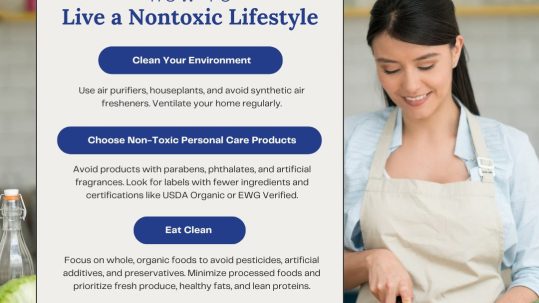 How To Live A Nontoxic Lifestyle